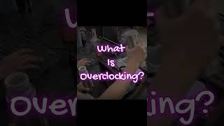 What Is Overclocking overclock pcgaming [upl. by Idolah]