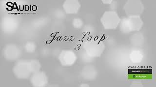 Jazz Loop 3  Royalty Free Background Music  Lounge Chill Music for Video [upl. by Lehcir671]