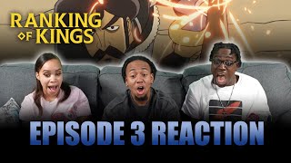 The New King  Ranking of Kings Ep 3 Reaction [upl. by Jaylene472]