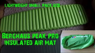 Berghaus peak pro insulated air mat  lightweight 480 grams  small pack size camping mat [upl. by Horodko]