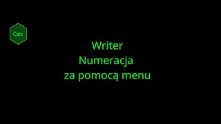 LibreOffice Writer Numeracja za pomocą menu [upl. by Paulie]