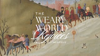 The Weary World Rejoices I week 1 [upl. by Joelynn]