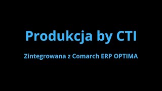 Produkcja by CTI dla Comarch ERP Optima [upl. by Elias576]