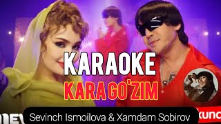 Xamdam Sobirov amp Sevinch Ismoilova   Kara Gozim Karaoke [upl. by Rhys197]