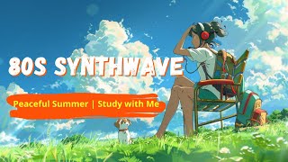 80s Synthwave  Lofi Study With Me  Peaceful Summer  Lofi Hip Hop Study Music synthwave lofi [upl. by Fotinas631]