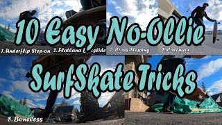 10 SurfSkate flatland tricks you can do on any SurfSkate even with no kicktail [upl. by Eelirem290]