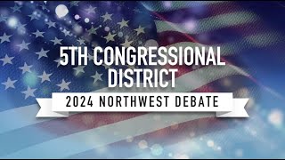 Northwest Passages 5th Congressional District 2024 Northwest Debate [upl. by Ahsyekal]