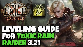 POE 321 Toxic Rain Raider Leveling Guide  Gems  Passive Tree Order  TipsampTricks to Level Fast [upl. by Crystal]