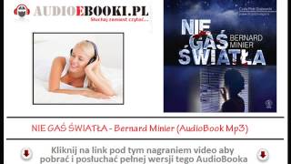 NIE GAŚ ŚWIATŁA Audiobook Mp3  Bernard Minier  Bestsellerowy thriller do słuchania [upl. by Silin]