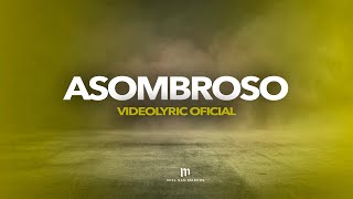 ASOMBROSO  Videolyric Oficial  Miel San Marcos  DIOS EN CASA [upl. by Zorina]