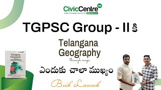 Telangana Geography through Maps  CivicCentre IAS  Book Launch  Group 1  Group 2 [upl. by Mcdougall]