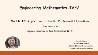 BTECH  LAPLACE EQUATION IN 2D  M2 APPLICATION OF PARTIAL DIFFERENTIAL EQUATION  EMIIIIV [upl. by Esoryram]