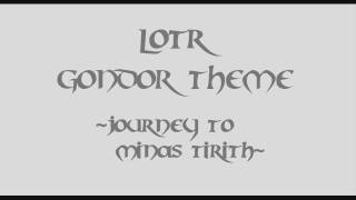 LotR  Gondor Theme part 1 [upl. by Ineslta]