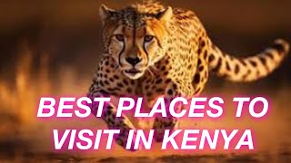 BEST PLACES TO VISIT IN KENYA  TOURIST ATTRACTIONS IN KENYA [upl. by Proud]