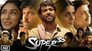 Super 30 2019 Full HD Movie in Hindi  Hrithik Roshan  Mrunal Thakur  Pankaj T  OTT Explanation [upl. by Conan152]