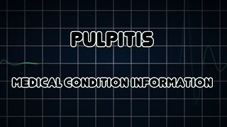 Pulpitis Medical Condition [upl. by Aleekahs]