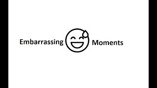 Embarrassing Moments Episode 2 [upl. by Ynnos]