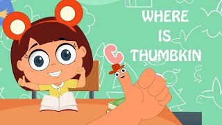 Where is Thumbkin Nursery Rhyme [upl. by Aititil652]