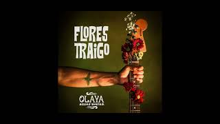 Olaya Sound System  Flores Traigo [upl. by Richter]