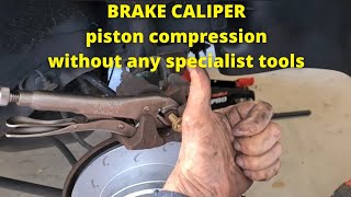 How to compress brake caliper piston without any specialist tools [upl. by Ronalda540]