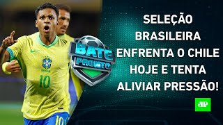 PRESSIONADA Seleção Brasileira JOGA HOJE e tenta RESPIRAR nas Eliminatórias  BATEPRONTO [upl. by Ylluz]