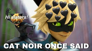 Cat Noir Once Said ft✨my subscribers✨ [upl. by Ike]