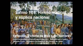 Salmo 108107Himno matinal y súplica nacional [upl. by Atsylak731]