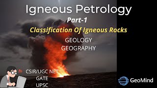 Introduction to Igneous Petrology  General Classification  Basics of Magma  Geology  Geography [upl. by Anid]