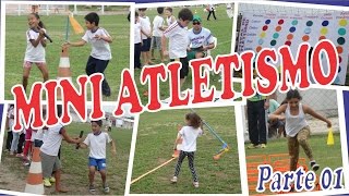 MINI ATLETISMO  CIRCUITO ESTAÇÕESParte 01 [upl. by Sorgalim]