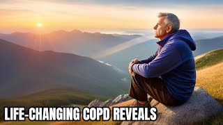 LifeChanging Secrets of Chronic Obstructive Pulmonary Disease COPD Unveiled [upl. by Cerellia579]