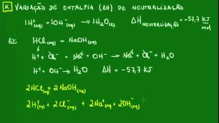 Variação da entalpia de neutralização  Termoquímica  Química [upl. by Atile]