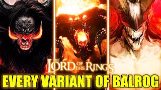 5 Every Variants Of Balrog That Can Destroy Entire Realms If Let Loose  Explored [upl. by Olnay]