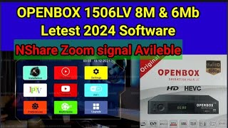 OpenBox Receiver 1506 Letest 2024 updates Software  Nshare zoom signel [upl. by Crockett887]