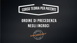 Lezioni di Teoria  Ordine di precedenza negli incroci  Autoscuola Gremese [upl. by Brietta]