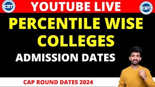 CET ADMISSION DATES 2024  Percentile Wise Colleges 2024 [upl. by Antonin947]