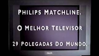 Comercial  Tv Philips Matchline 22081995 Rede Globo [upl. by Nahtanaj]