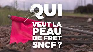 Qui veut la peau de Fret SNCF  Épisode 2 [upl. by Krell]