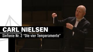 Nielsen Sinfonie Nr 2 quotDie vier Temperamentequot mit Paavo Järvi  NDR Elbphilharmonie Orchester [upl. by Akirdnahs]