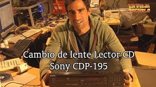 Cambio de lente al reproductor de CD Sony CDP195 1991 [upl. by Kirkpatrick936]