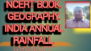 NCERT BOOKGEOGRAPHYINDIA ANNUAL RAINFALL [upl. by Kenji180]