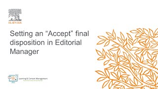 Setting an “Accept” final disposition in Editorial Manager [upl. by Yarazed]