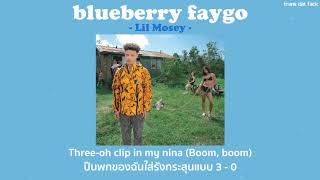 THAISUB Blueberry Faygo  Lil Mosey [upl. by Leicester]