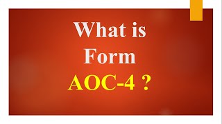 What is the Form AOC4 [upl. by Adnot749]