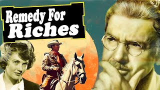 Remedy for Riches I Hollywood Western Movie Dorothy Lovett Edgar Kennedy Dr Christian I [upl. by Egief]