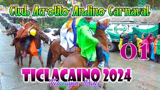 🌳Club Aerolito Andino 2024  Carnaval Ticlacaino  SEC 01 [upl. by Ettesyl]