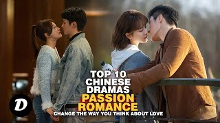 10 Heartfelt Chinese Dramas Filled with Romance and Passion [upl. by Kcinom]