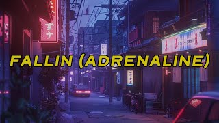 why dont we  fallin adrenaline  slowed  reverb  lyrics [upl. by Krik]