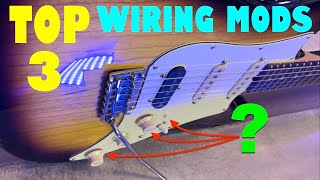 Top 3 Wiring Mods For Fender Stratocaster Style Guitars [upl. by Devonna]