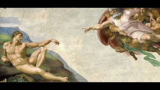 The Creation of Adam [upl. by Stanleigh]