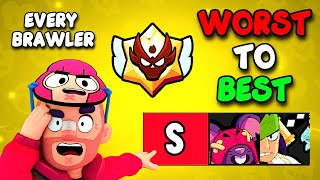 Ranking EVERY Brawler from WORST to BEST  Season 30 PRO Tier List [upl. by Nerhe]